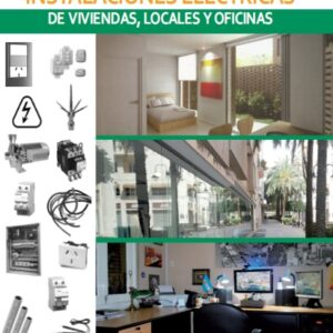 Instalaciones Electricas de Viviendas, Locales y Oficinas.